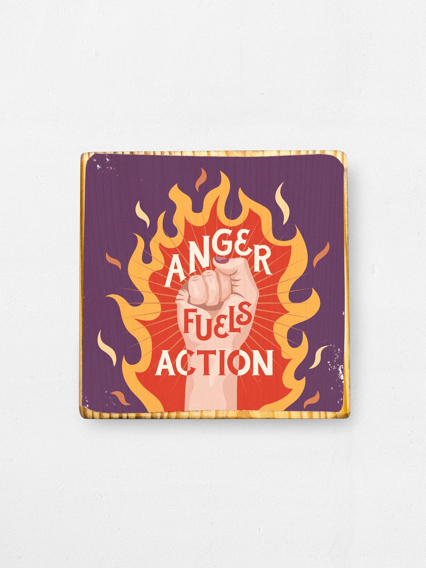 Anger Fuels Action - Wood Print: Purple / 3.5x3.5 Women's Empowerment Inspiration