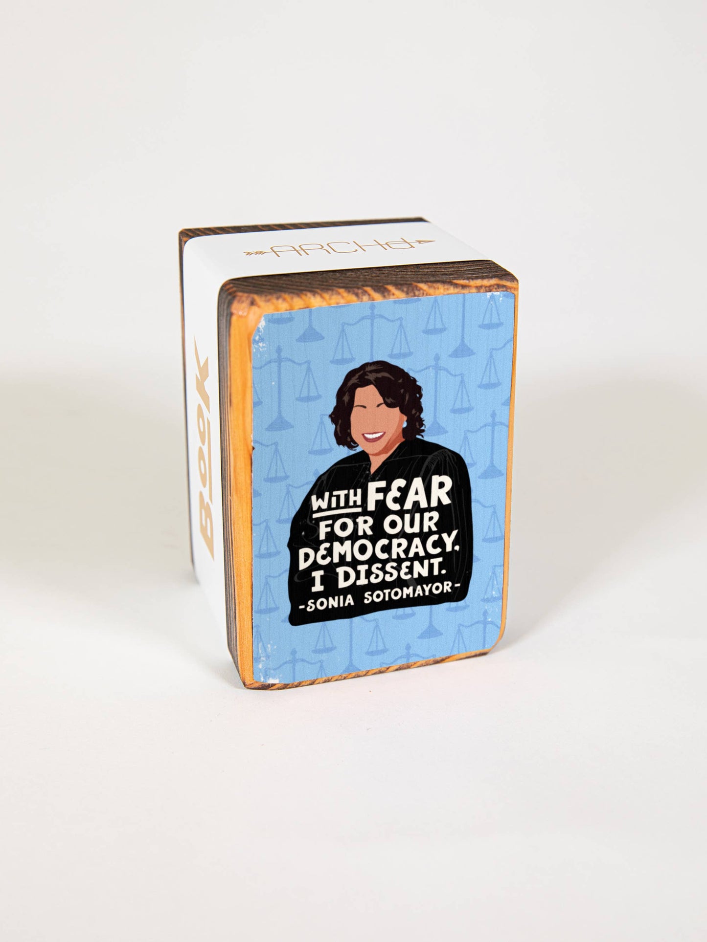 Iconic Woman Quote Wood Bookend (sold individually): Sonia Sotomayor Women's Empowerment Inspiration