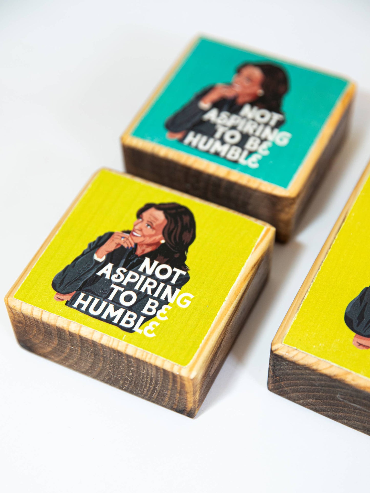 Not Aspiring to be Humble, Kamala Harris - Wood Print: Teal / 3.5x3.5 Women's Empowerment Inspiration