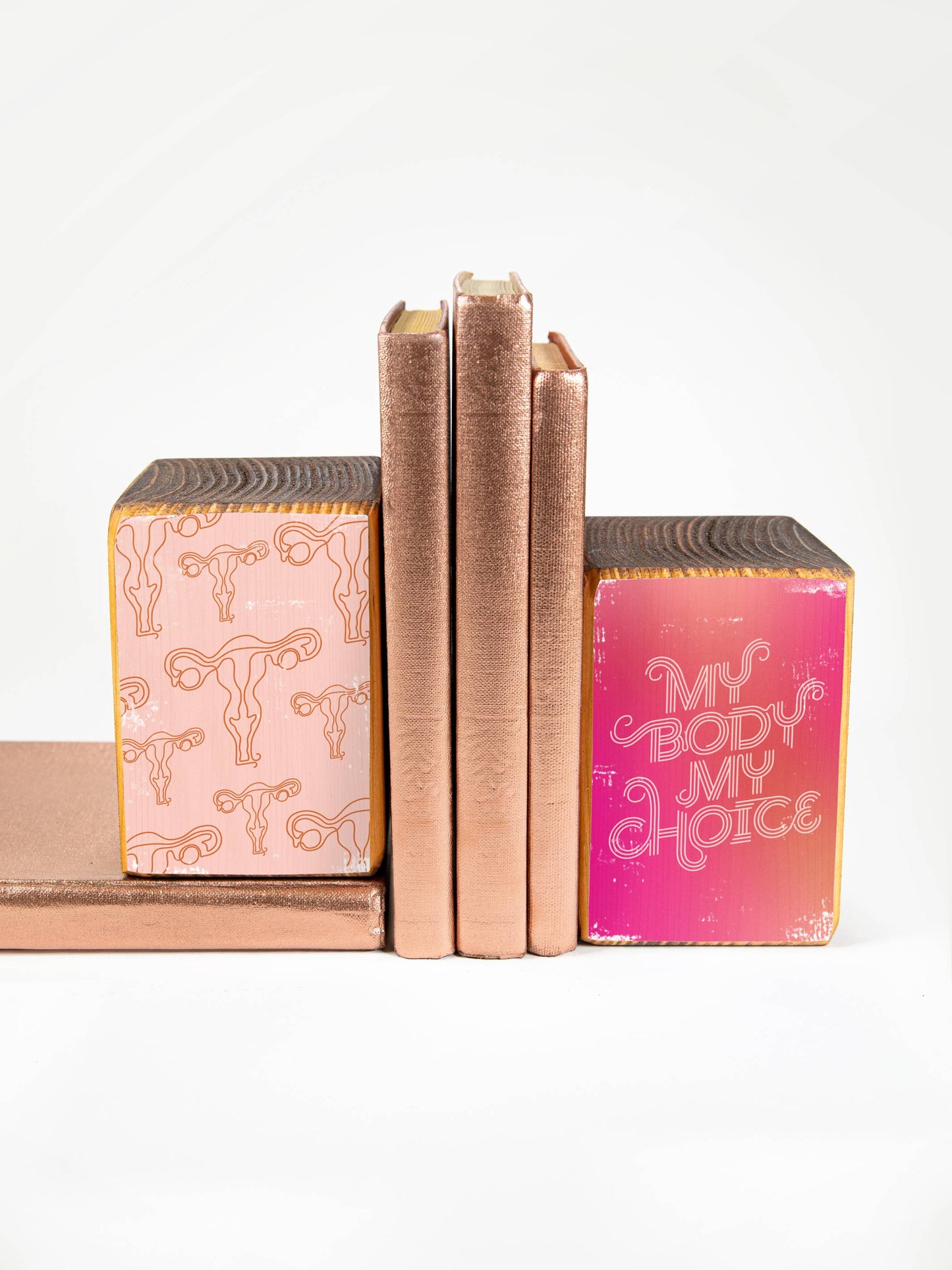 My Body My Choice Bookend Set: Light pink + dark pink gradient Women's Empowerment Inspiration