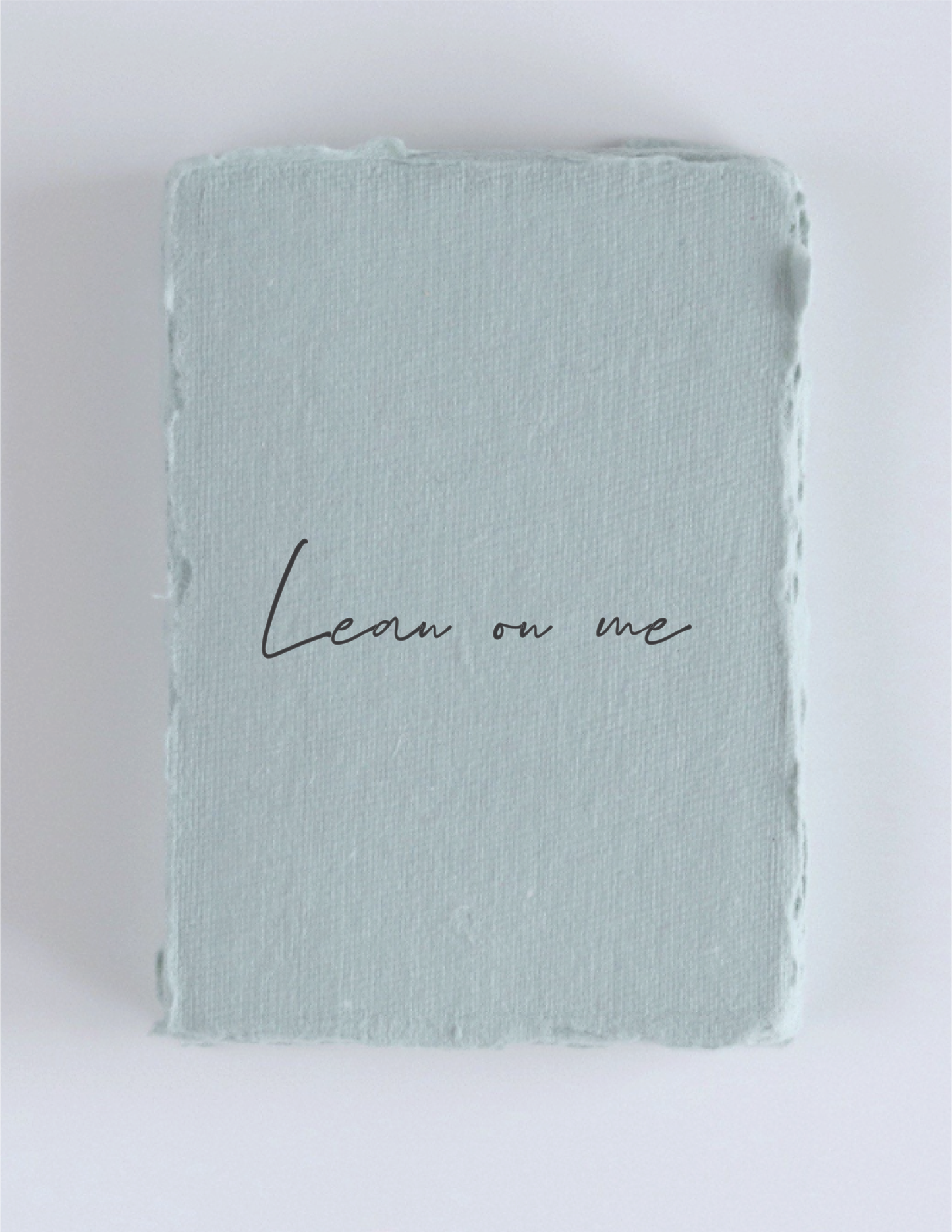 "Lean on Me" Sympathy Greeting Card by Paper Baristas