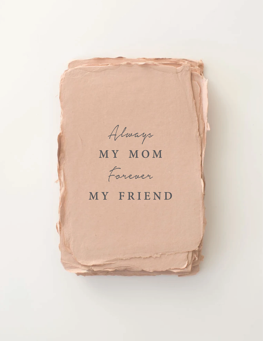 "Always My Mom, Forever My Friend" Mother's Day Greeting Card by Paper Baristas