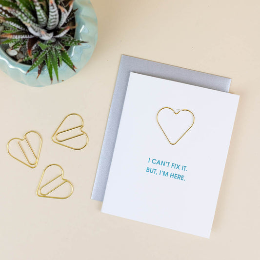 Can't Fix It But I'm Here Paper Clip Letterpress Card